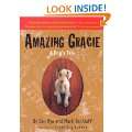 Amazing Gracie A Dogs Tale Paperback by Dan Dye