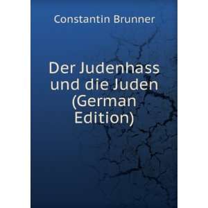   die Juden (German Edition) (9785875083822) Constantin Brunner Books