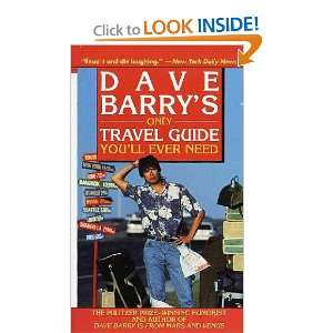    Dave Barrys Only Travel Guide Youll Ever Need Dave Barry Books
