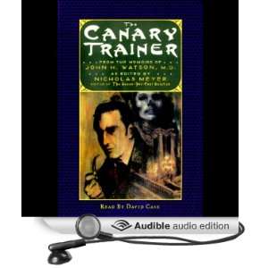  The Canary Trainer From the Memoirs of John H. Watson 