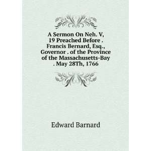   of the Massachusetts Bay . May 28Th, 1766 Edward Barnard Books