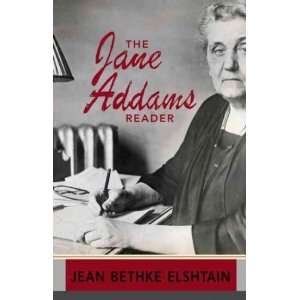  The Jane Addams Reader[ THE JANE ADDAMS READER ] by 