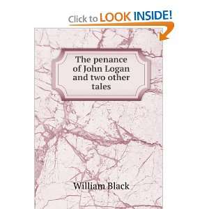  The penance of John Logan and two other tales William 