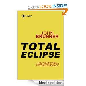 Total Eclipse John Brunner  Kindle Store