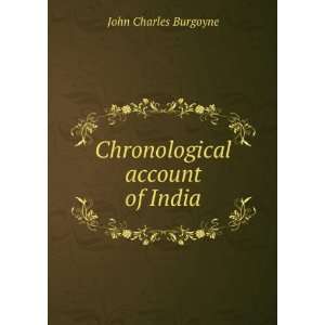    Chronological account of India John Charles Burgoyne Books