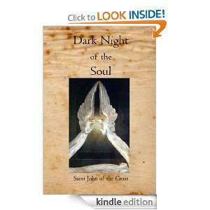Dark Night of the Soul Saint John of the Cross, E. Allison Peers 
