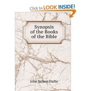    Synopsis of the Books of the Bible John Nelson Darby Books