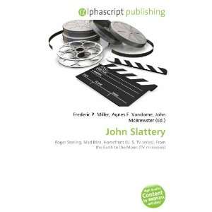  John Slattery (9786132651228) Books