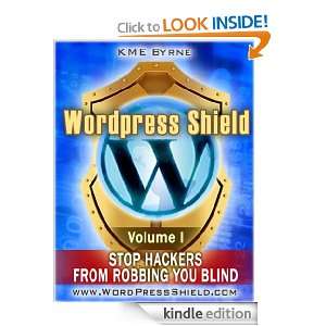  Shield (How To Stop WordPress Hackers from Robbing you BLIND) Kevin 