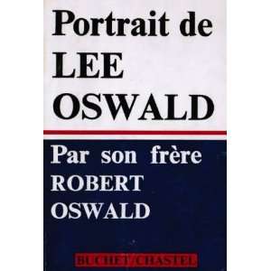Portrait de Lee Harvey Oswald par son frère Robert Oswald Oswald 