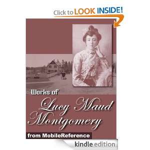 Works of Lucy Maud Montgomery. Anne of Green Gables, Anne of the 