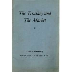   and the Market  A Talk on Meditation Maharishi Mahesh Yogi Books