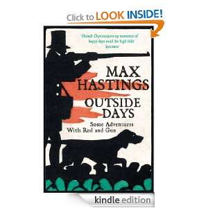 Outside Days Max Hastings  Kindle Store