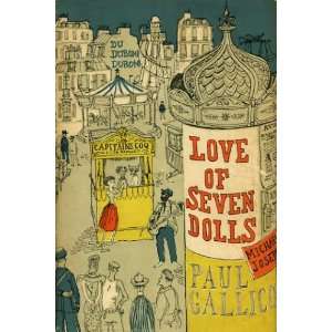 LOVE OF SEVEN DOLLS PAUL GALLICO  Books
