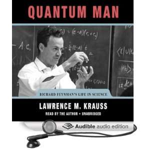 Quantum Man Richard Feynmans Life in Science [Unabridged] [Audible 