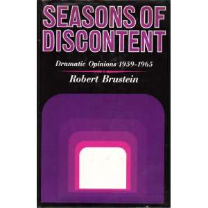   of Discontent; Dramatic Opinions, 1959 1965 robert brustein Books