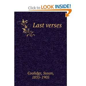  Last verses Susan Coolidge Books