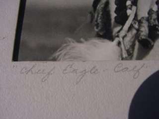 SILVER GELATIN PHOTOGRAPH OF CHIEF EAGLE   CALF  