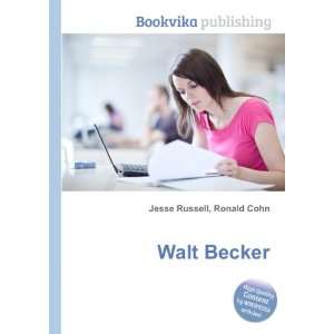  Walt Becker Ronald Cohn Jesse Russell Books