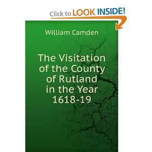   of the County of Rutland in the Year 1618 19 William Camden Books