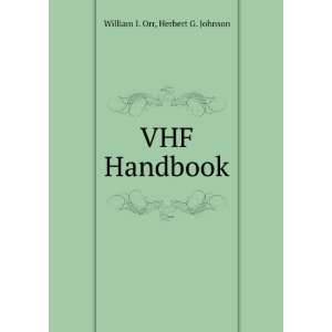  VHF Handbook Herbert G. Johnson William I. Orr Books