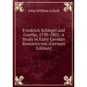   Romanticism (German Edition) John William Scholl  Books
