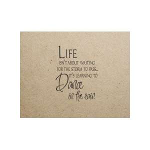 Life isnt about waiting   Removeable Wall Decal   selected color 