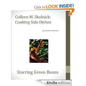   , Starring Green Beans Colleen M. Skolnick  Kindle Store
