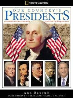 Our Countrys Presidents Completely Revised and Expanded