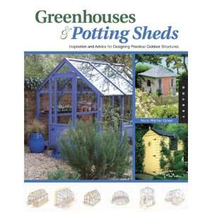  Greenhouses & Potting Sheds Inspiration and Advice for 