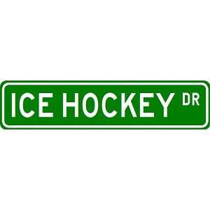  ICE HOCKEY Street Sign   Sport Sign   High Quality 