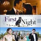 First Night Original Motion Picture Soundtrack by Juliette Pochin 