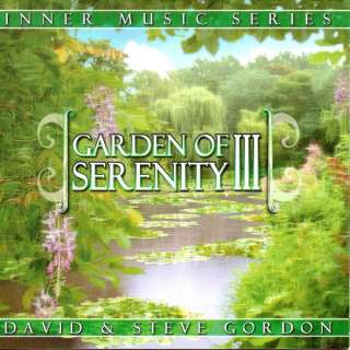 Garden of Serenity 3  New Age Yoga Nature Relaxation CD  