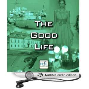 Sharing the Good Life (Audible Audio Edition) Rick 