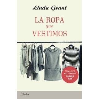 Ropa que vestimos, La (Spanish Edition) by Grant and Linda 