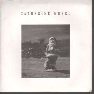   VINYL 45) UK FONTANA 1993 CATHERINE WHEEL (SHOEGAZING GROUP) Music